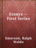 Essays — First Series